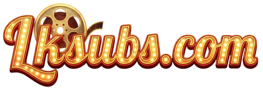 LKsub.Com - Sinhala Subtitles සිංහල උපසිරැසි